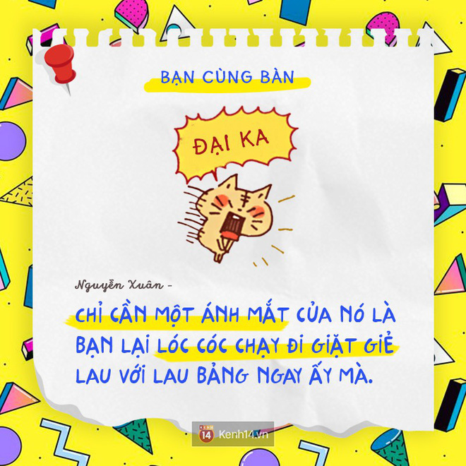 Chúng ta ai cũng có một đứa bạn cùng bàn hiền cứ như sư tử Hà Đông
